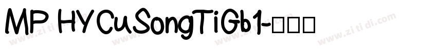MP HYCuSongTiGb1字体转换